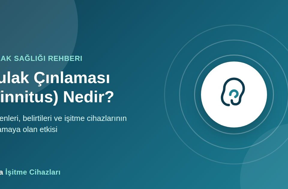 Kulak çınlaması ve tinnitus konulu görsel - Nena İşitme Cihazları
